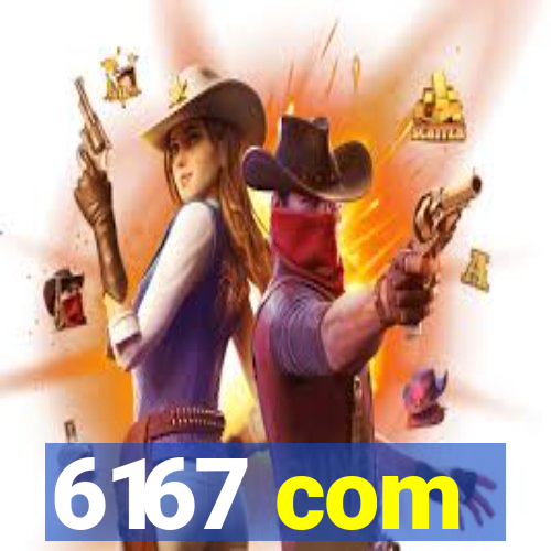6167 com